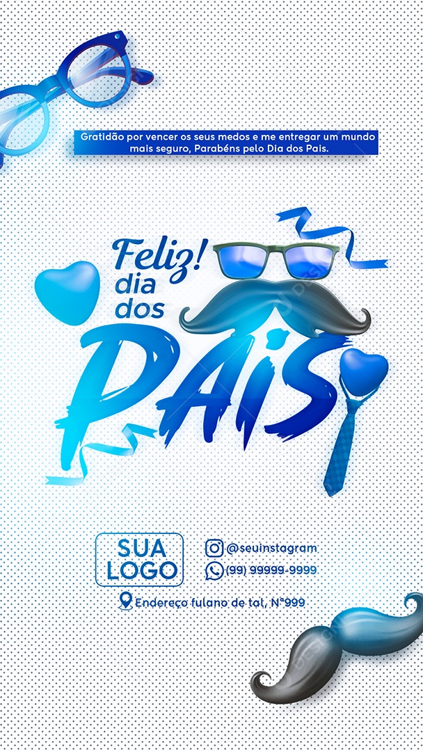 Story Feliz Dia dos Pais 10 de Agosto Social Media PSD Editável