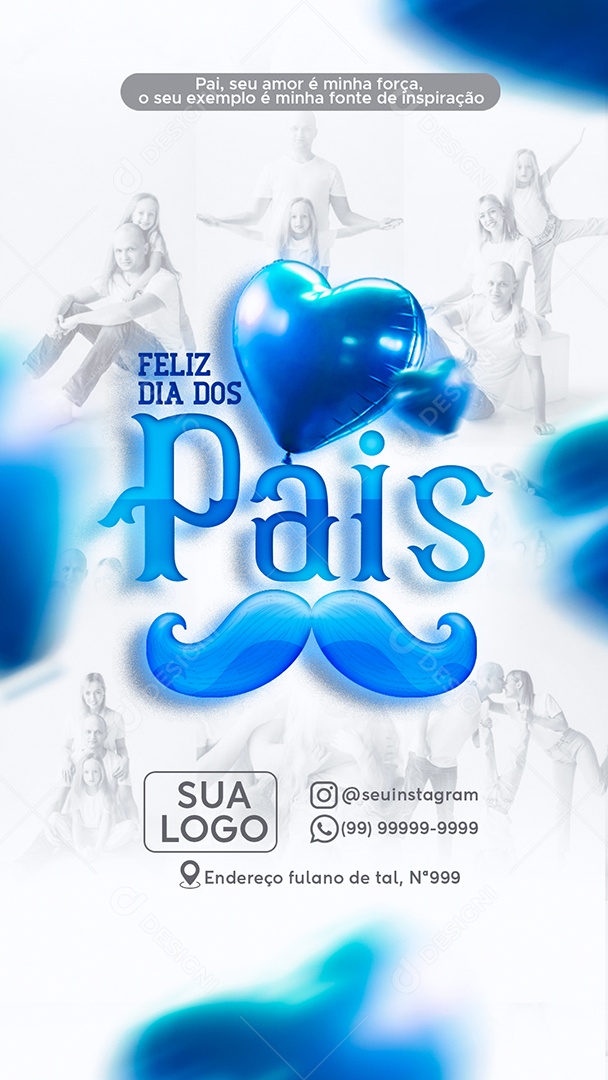 Story Feliz Dia dos Pais 10 de Agosto Social Media PSD Editável