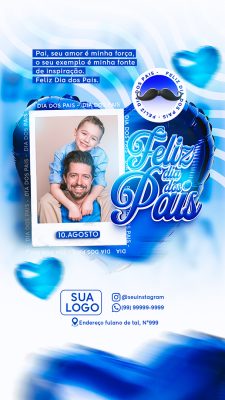 Story Feliz Dia dos Pais 10 de Agosto Social Media PSD Editável