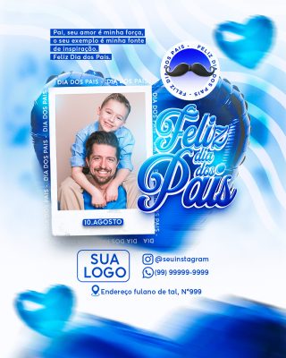 Feliz Dia dos Pais 10 de Agosto Social Media PSD Editável