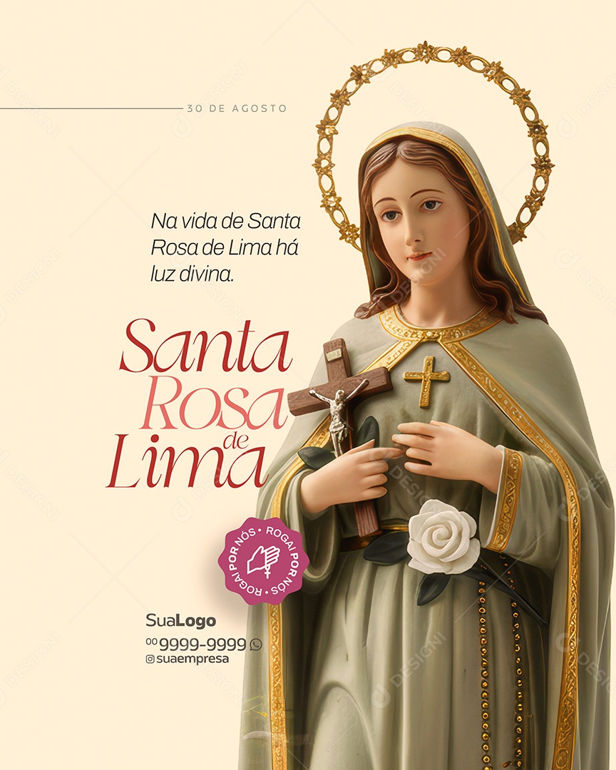 Dia de Santa Rosa de Lima 30 de Agosto Social Media PSD Editável Dia de Santa Rosa de Lima 30 de Agosto Social Media PSD Editável