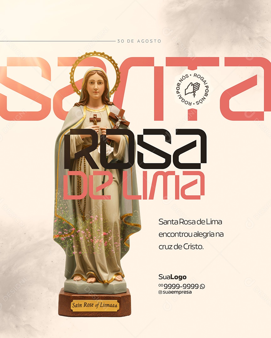 Dia de Santa Rosa de Lima 30 de Agosto Social Media PSD Editável