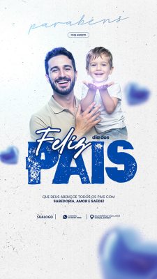 Story Feliz Dia dos Pais 10 de Agosto Social Media PSD Editável