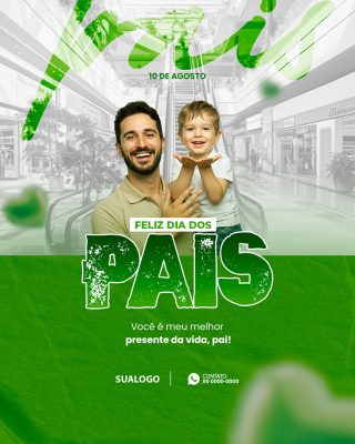Feliz Dia dos Pais 10 de Agosto Social Media PSD Editável