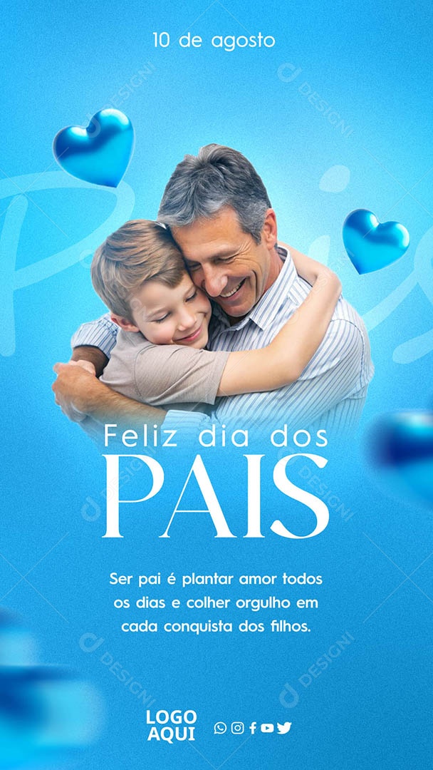 Story Feliz Dia dos Pais 10 de Agosto Social Media PSD Editável
