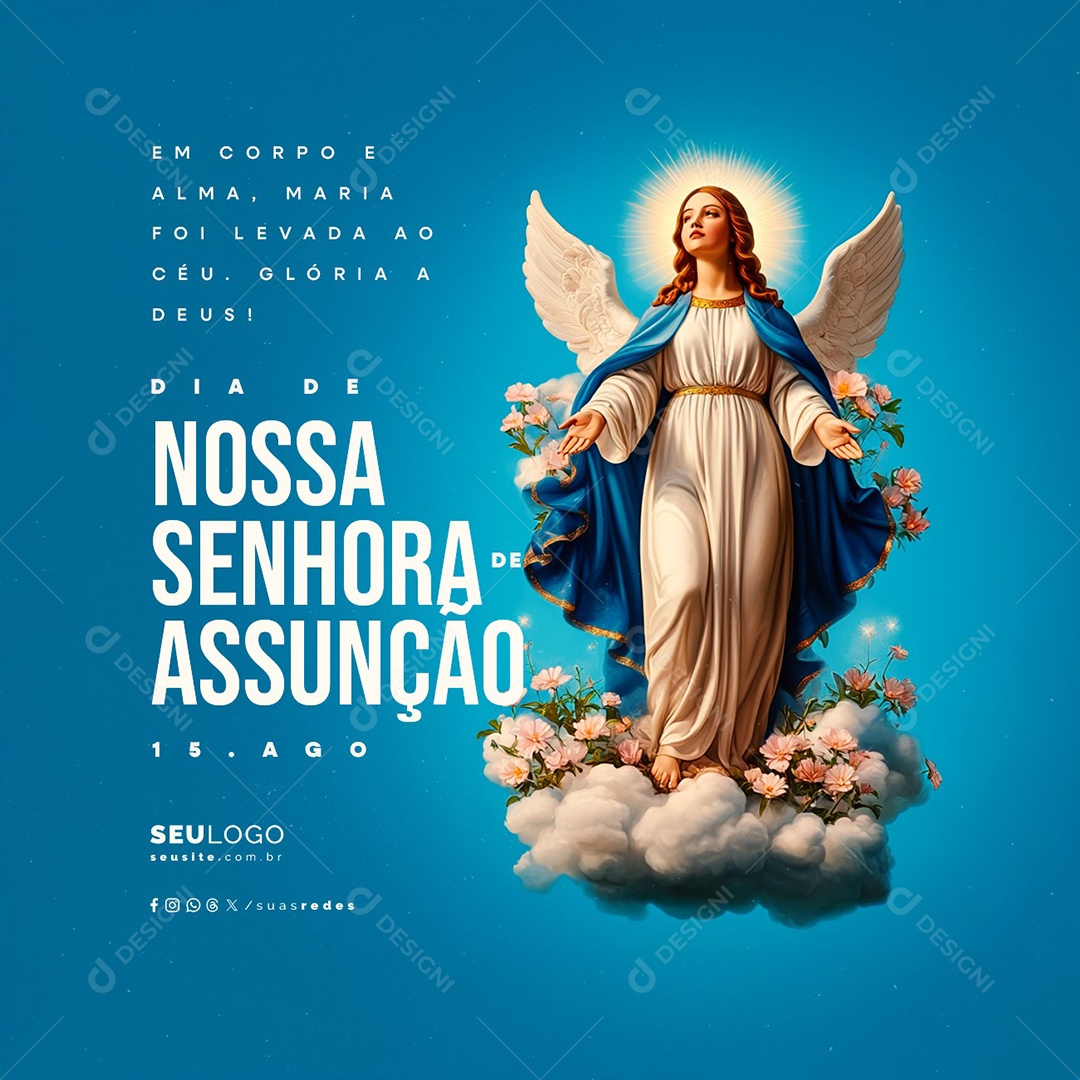 Dia de Nossa Senhora da Assunção 15 de Agosto Em Corpo e Alma Social Media PSD Editável