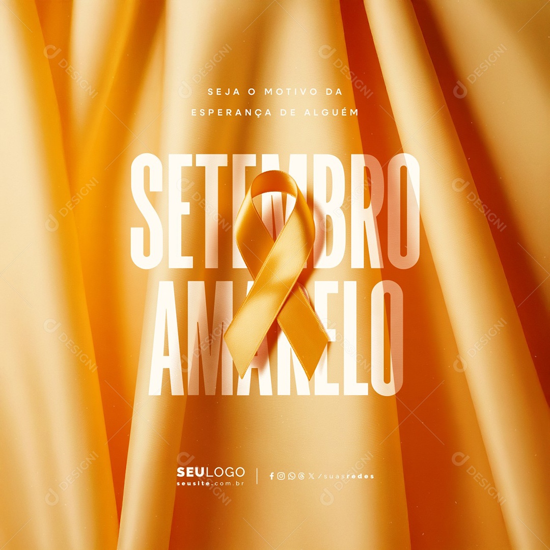 Setembro Amarelo Seja o Motivo da Esperança de Alguém Social Media PSD Editável