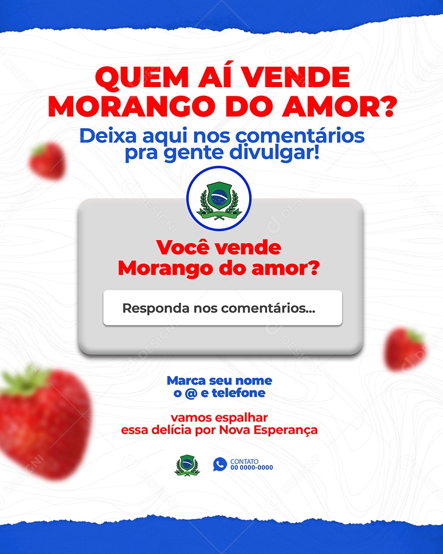 Morango do Amor Quem Ai Vende Morango do Amor Social Media PSD Editável 5 - st