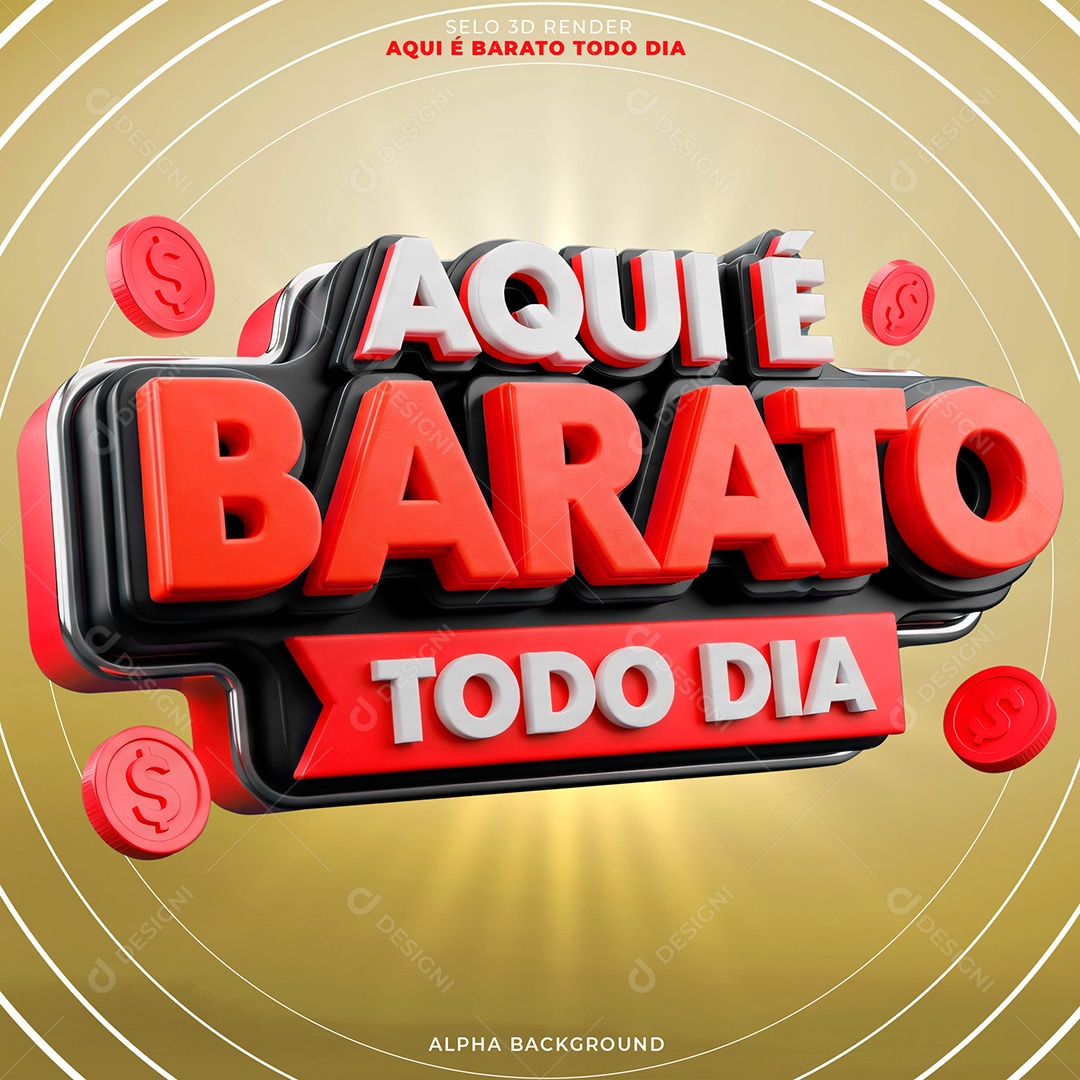 Selo 3D Aqui é Barato Todo Dia Para Composição PSD