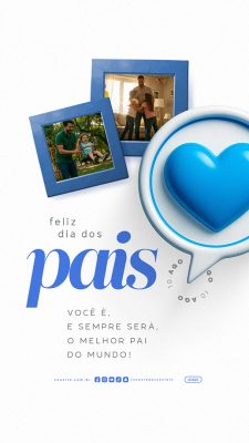 Story Feliz Dia dos Pais 10 de Agosto Social Media PSD Editável