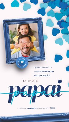 Story Feliz Dia dos Pais 10 de Agosto Social Media PSD Editável