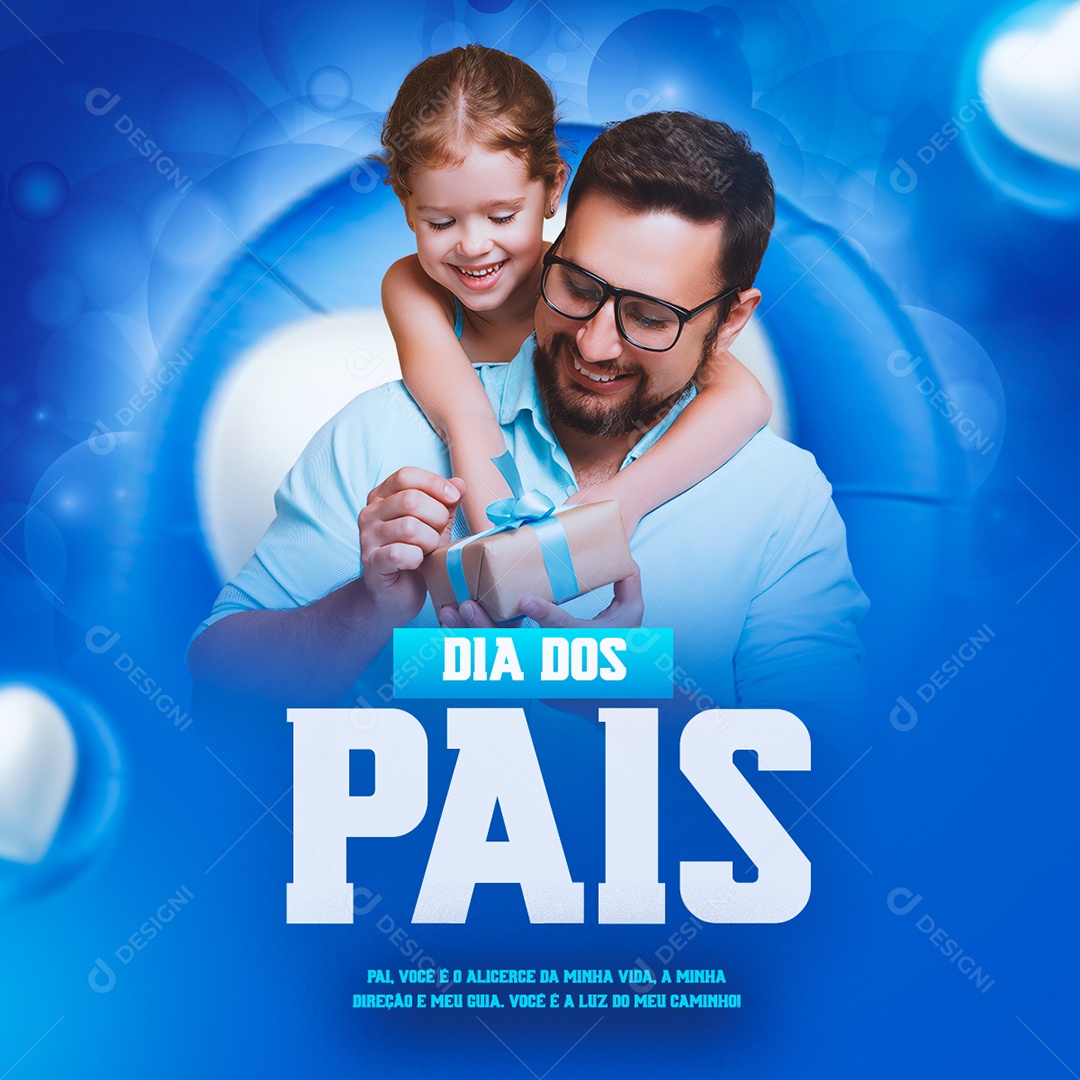 Dia dos Pais 10 de Agosto Ser Pai Não é Só Gerar Vida Mas Cuidar Social Media PSD Editável