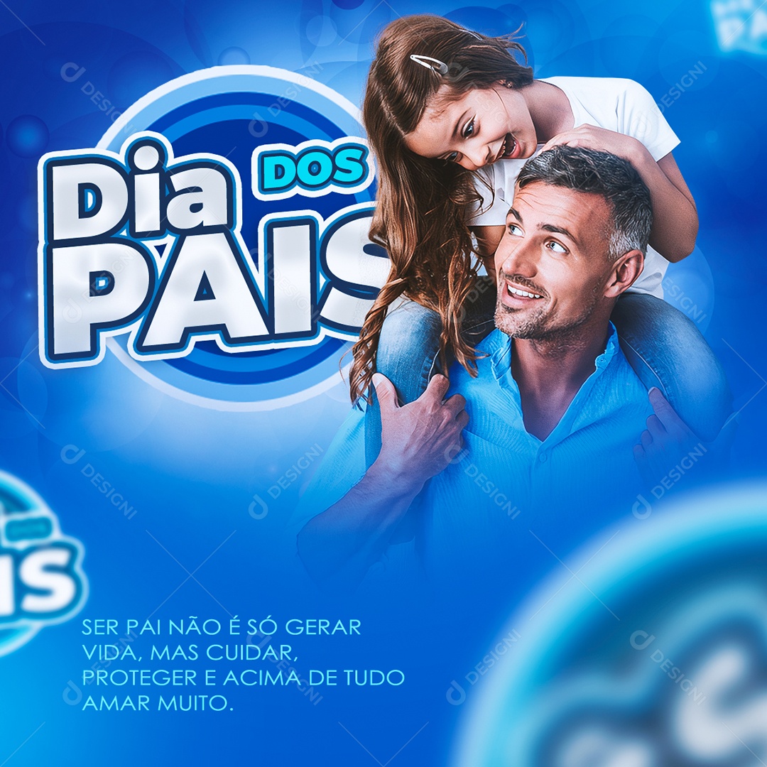 Dia dos Pais 10 de Agosto Social Media PSD Editável