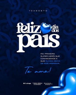 Feliz Dia dos Pais 10 de Agosto Social Media PSD Editável
