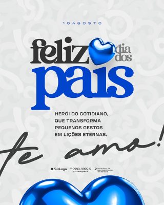 Feliz Dia dos Pais 10 de Agosto Social Media PSD Editável