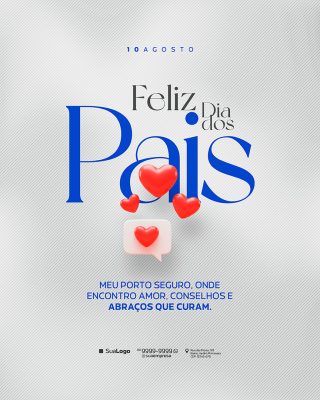 Feliz Dia dos Pais 10 de Agosto Social Media PSD Editável
