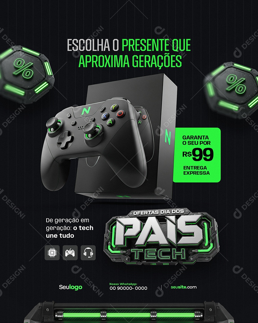 Oferta Dia Dos Pais Escolha O Presente Que Aproxima Gerações Social Media PSD Editável