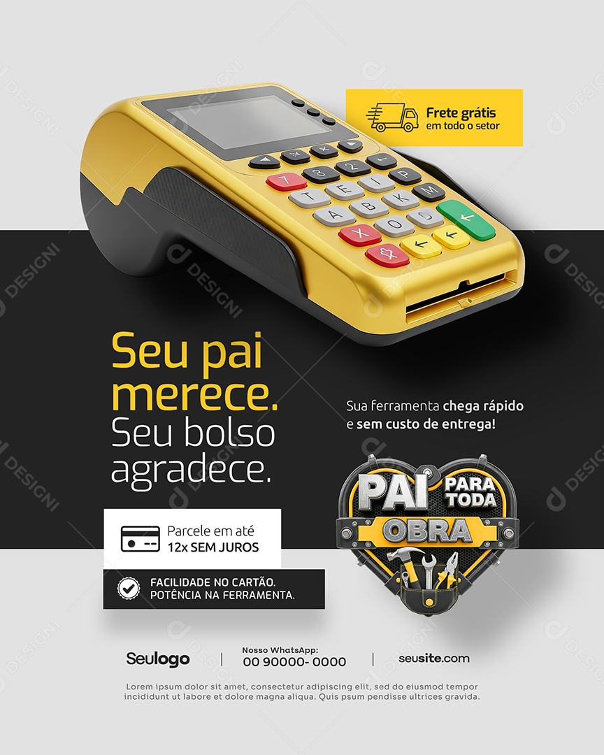 Pai Para Toda Obra Seu Pai Merece Seu Bolso Agradece Social Media PSD Editável