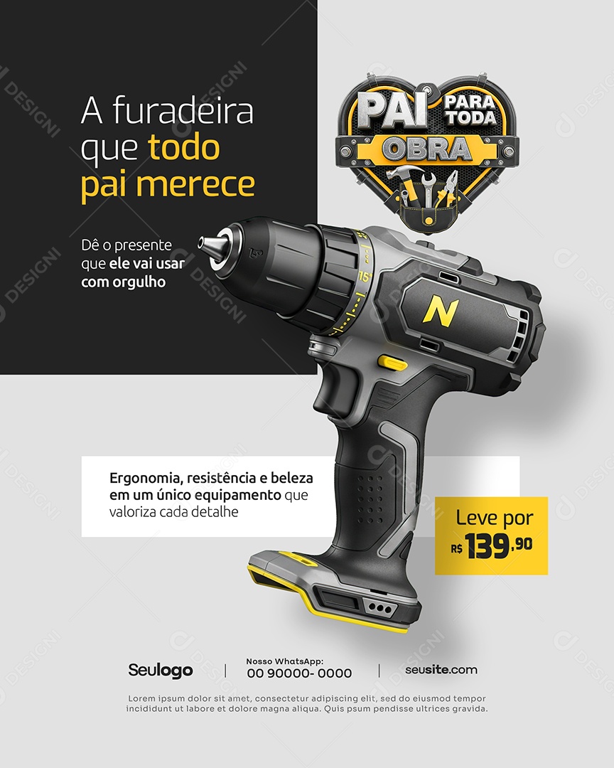 Pai Para Toda Obra A Furadeira Que Todo Pai Merece Social Media PSD Editável