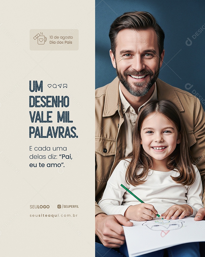 Dia dos Pais Um Desenho Vale Mil Palavras Social Media PSD Editável