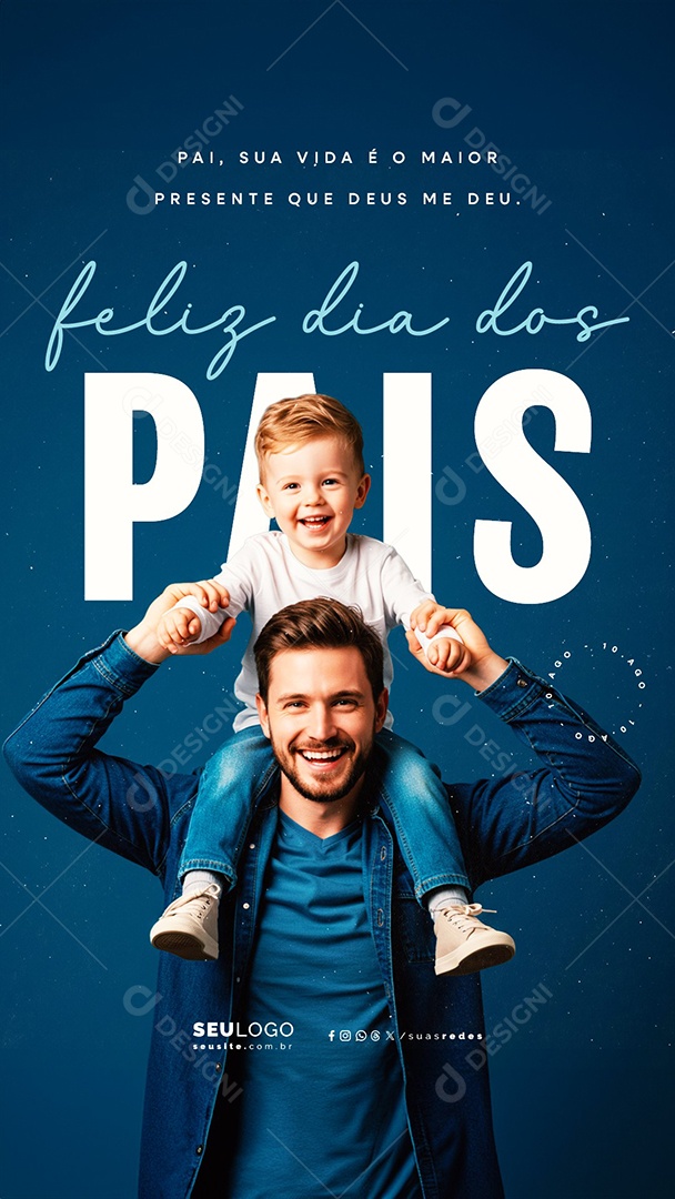 Story Feliz Dia dos Pais 10 de Agosto Social Media PSD Editável