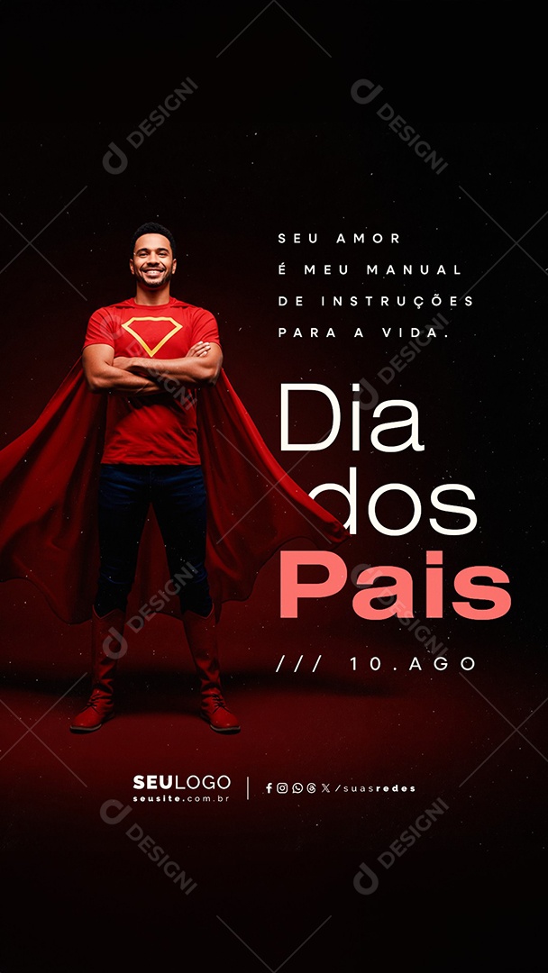 Story Dia dos Pais 10 de Agosto Social Media PSD Editável