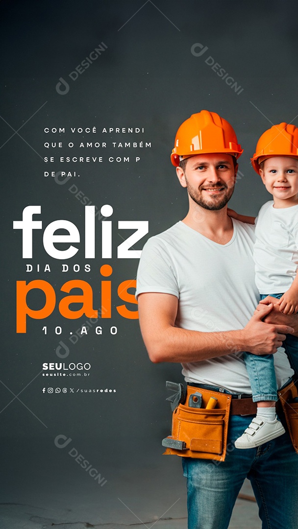 Story Feliz Dia dos Pais 10 de Agosto Engenheiro Social Media PSD Editável
