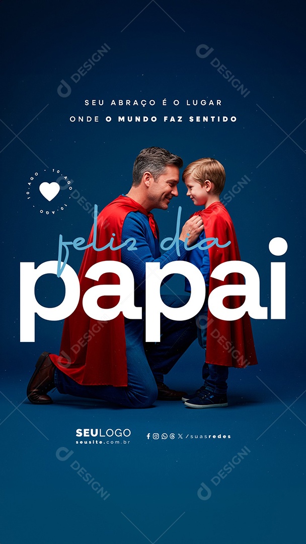 Story Feliz Dia dos Pais 10 de Agosto Social Media PSD Editável
