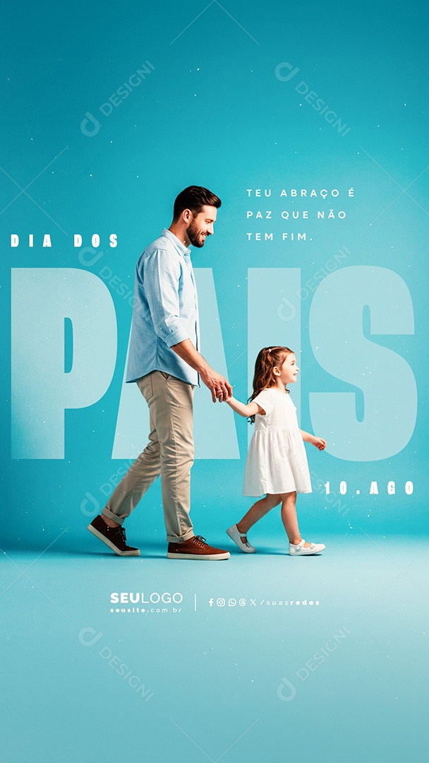 Story Dia dos Pais 10 de Agosto Social Media PSD Editável