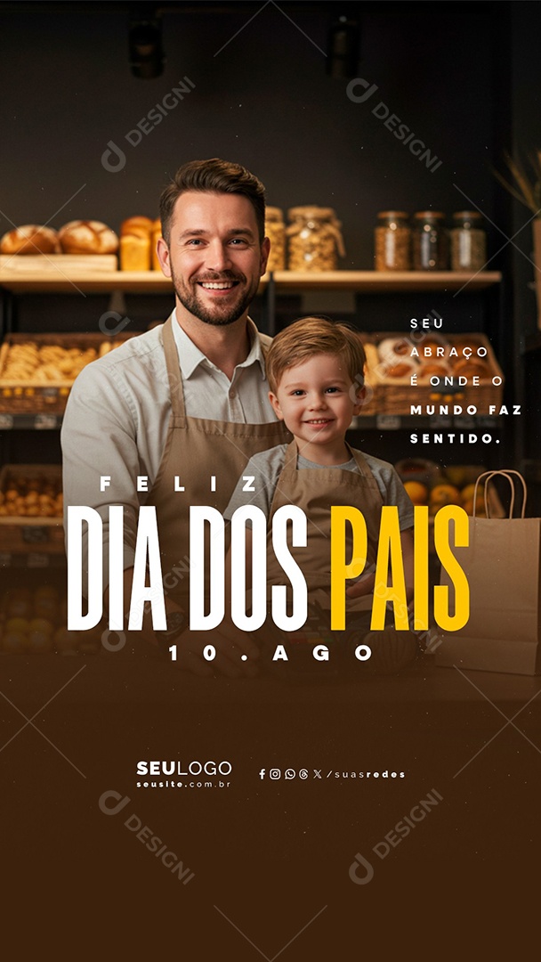 Story Feliz Dia dos Pais 10 de Agosto Padeiro Panificador Social Media PSD Editável