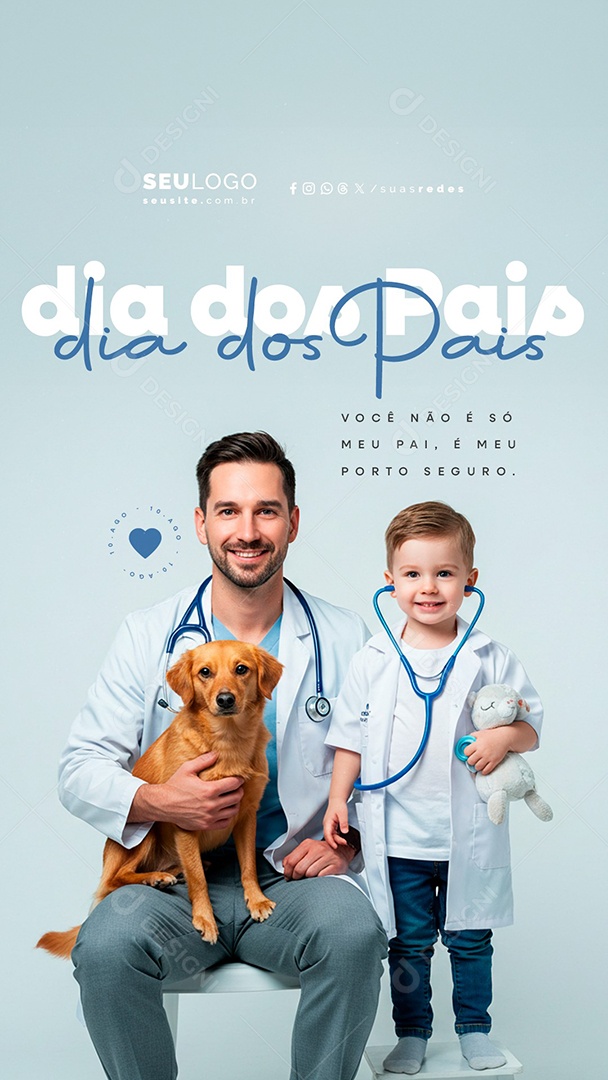 Story Dia dos Pais 10 de Agosto Veterinário Social Media PSD Editável