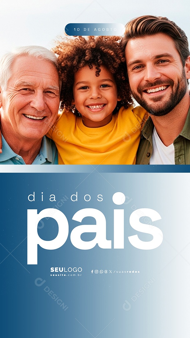 Story Dia dos Pais 10 de Agosto Social Media PSD Editável