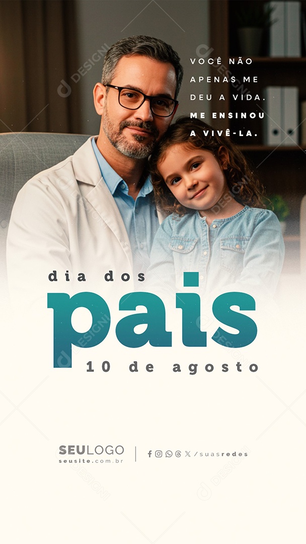 Story Dia dos Pais 10 de Agosto Social Media PSD Editável