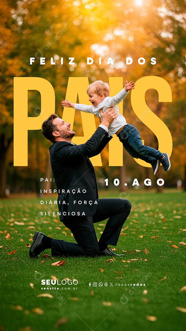 Story Feliz Dia dos Pais 10 de Agosto Pai Inspiração Diária Social Media PSD Editável
