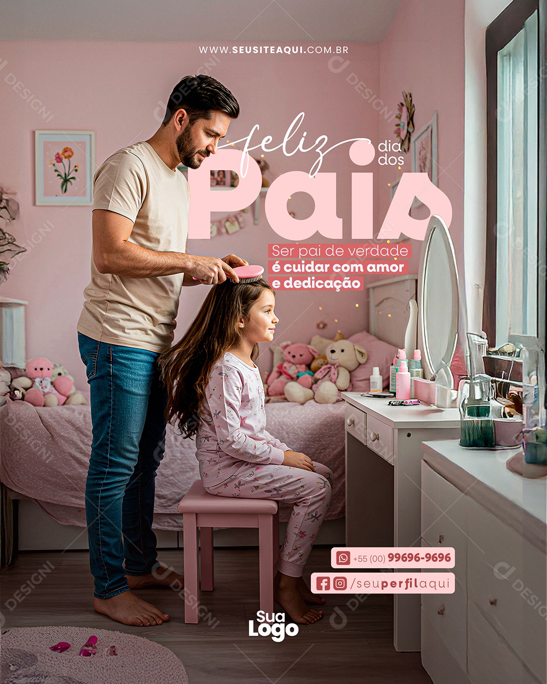 Feliz Dia dos Pais Ser Pai De Verdade É Cuidar Com Amor E Dedicação Social Media PSD Editável