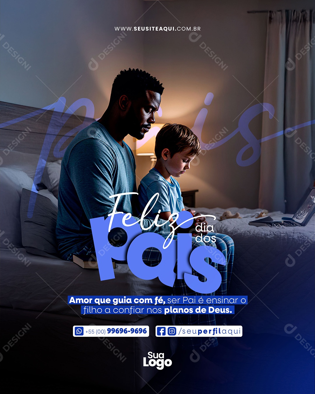 Feliz Dia dos Pais Amor Que Guia Com Fé Social Media PSD Editável