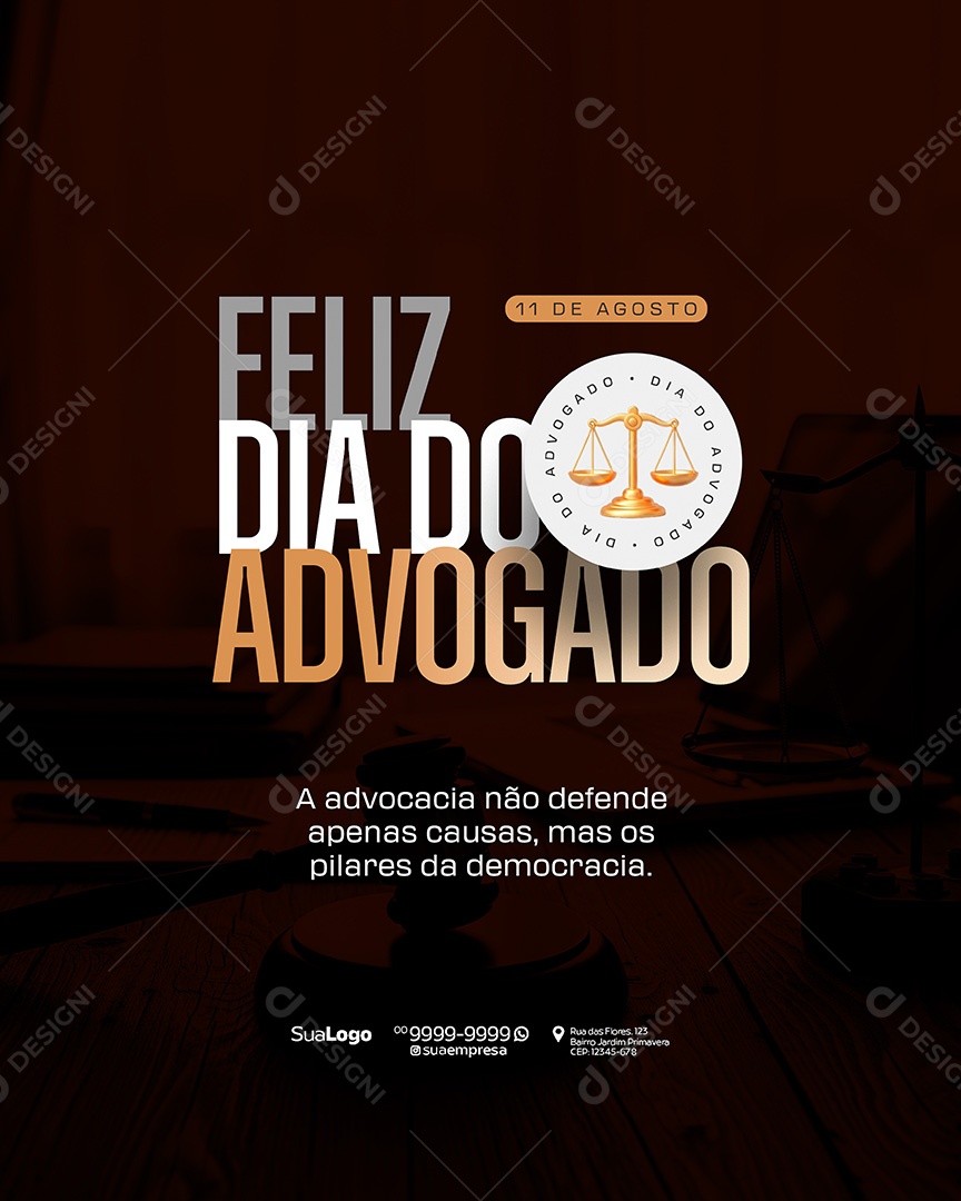 Feliz Dia do Advogado 11 de Agosto Social Media PSD Editável
