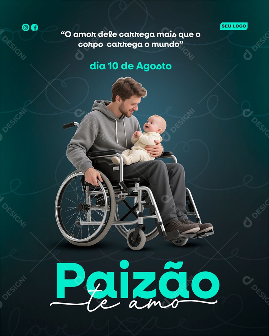 Feliz Dia dos Pais 10 de Agosto Paizão Te Amo Social Media PSD Editável