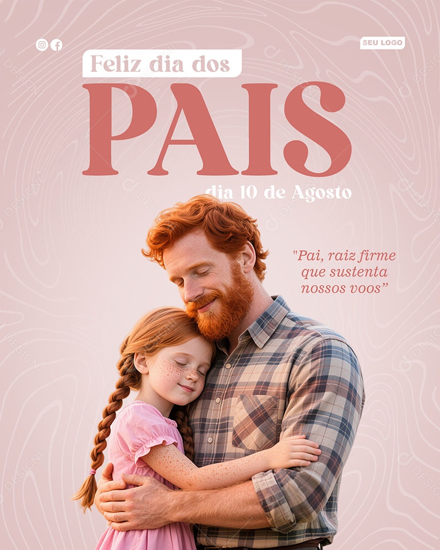 Feliz Dia dos Pais 10 de Agosto Social Media PSD Editável