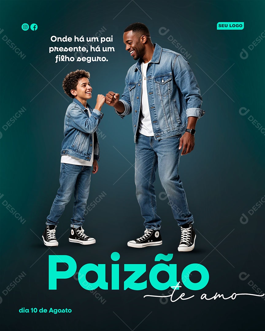 Feliz Dia dos Pais 10 de Agosto Paizão Te Amo Social Media PSD Editável