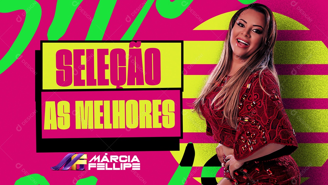 Banner Flyer Show Seleção as Melhores Márcia Fellipe Social Media PSD Editável