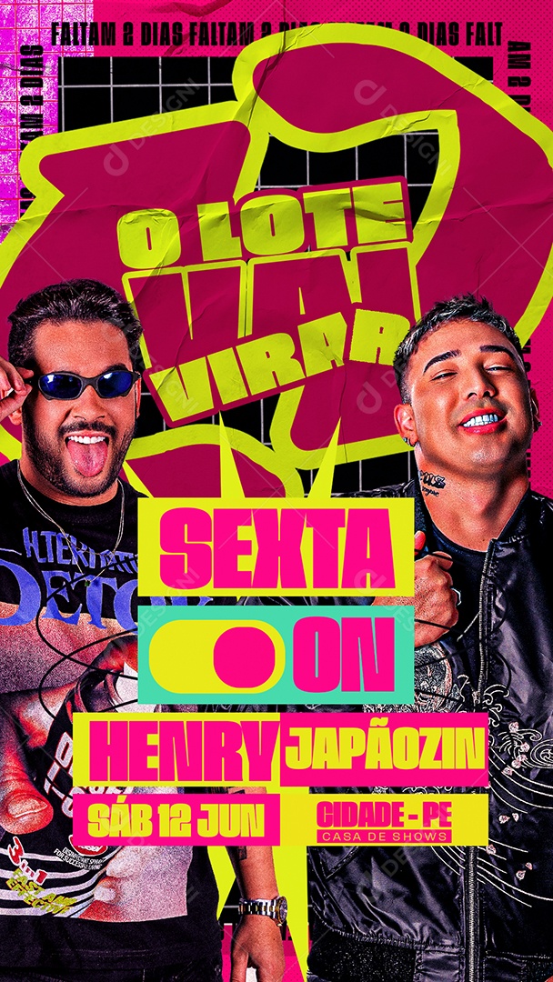 Story Flyer Sexta On Confirmado Henry Freitas e Japãozin O Lote Vai Virar Social Media PSD Editável