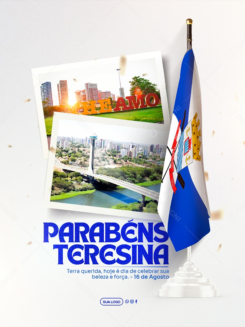 Aniversario de Teresina 16 de Agosto Parabéns Social Media PSD Editável