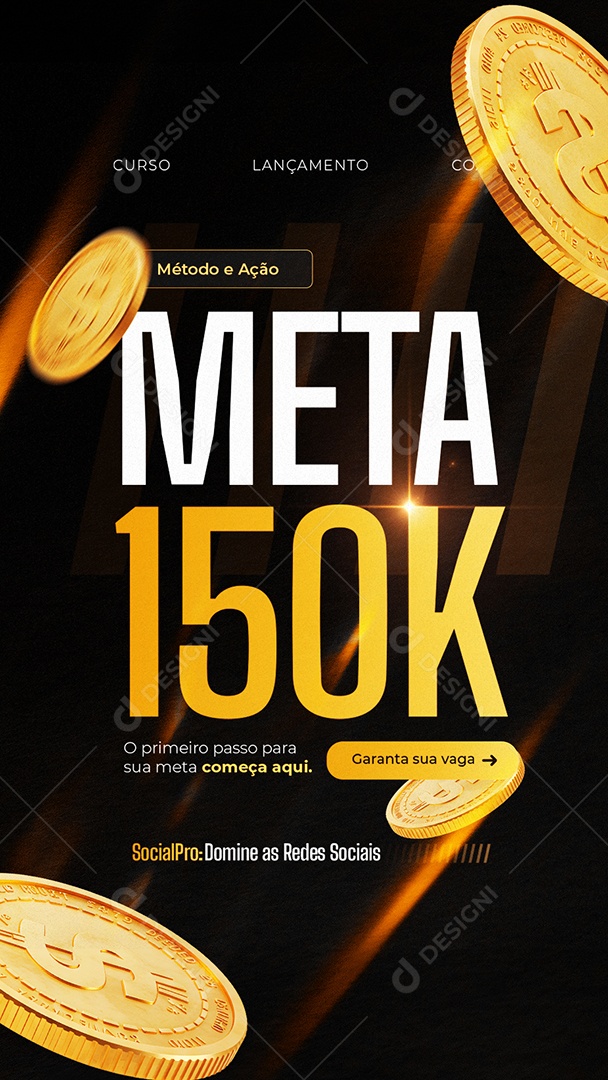 Story Lançamento Curso Método e Ação Social Media PSD Editável