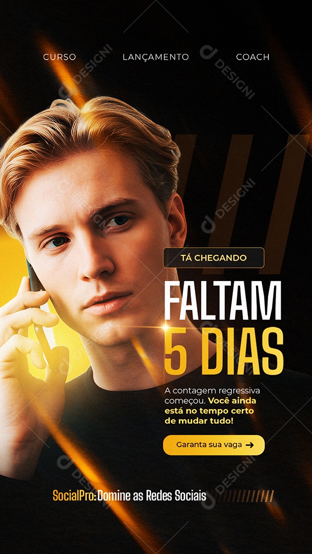 Story Lançamento Curso Tá Chegando Faltam Cinco Dias Social Media PSD Editável