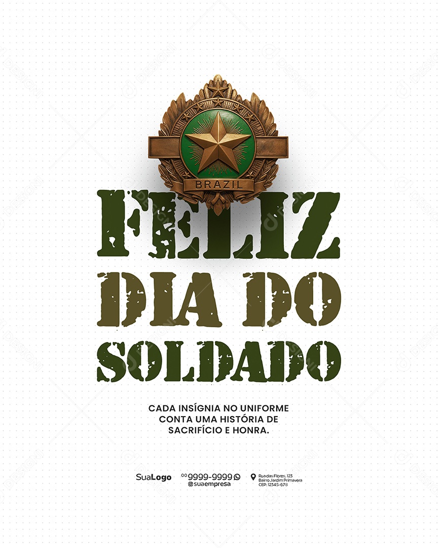 Feliz Dia do Soldado 25 de Agosto Social Media PSD Editável