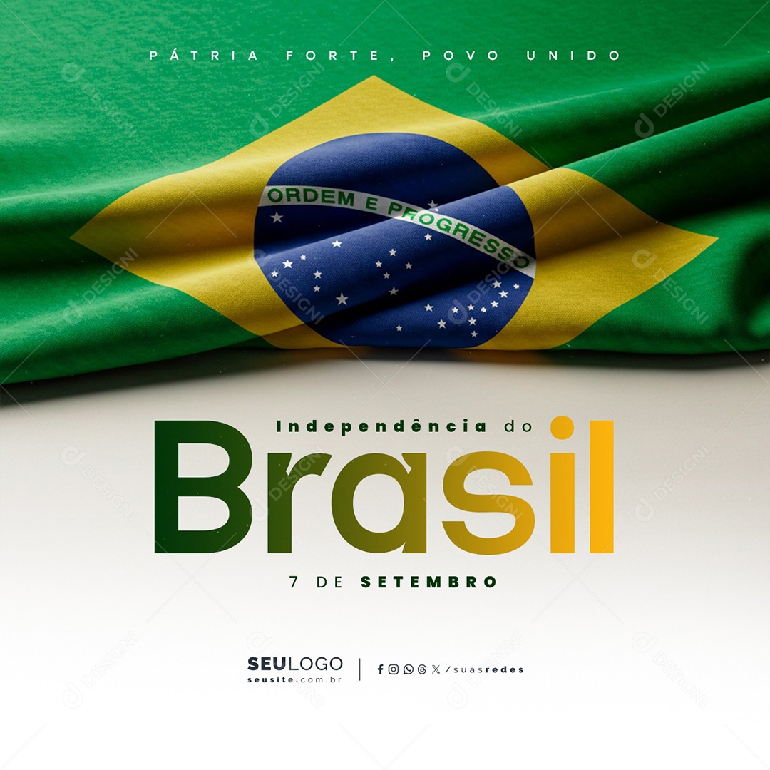 Dia da Independência do Brasil 07 de Setembro Social Media PSD Editável