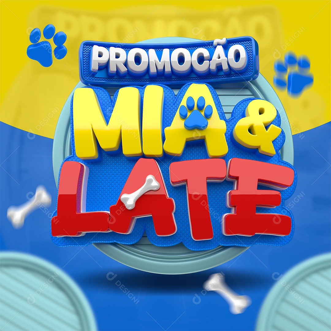 Selo 3D Promoção Mia e Late Para Composição PSD