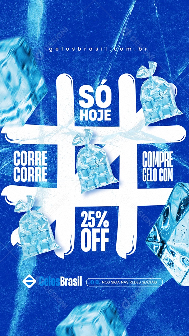 Story Loja de Gelo Só Hoje Social Media PSD Editável