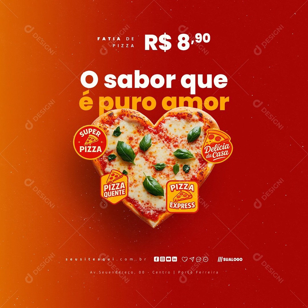 Pizzaria O Sabor Que é Puro Amor Social Media PSD Editável